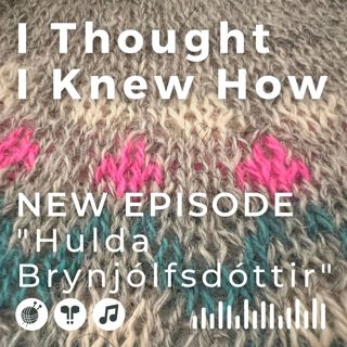 Episode 082: Hulda Brynjólfsdóttir