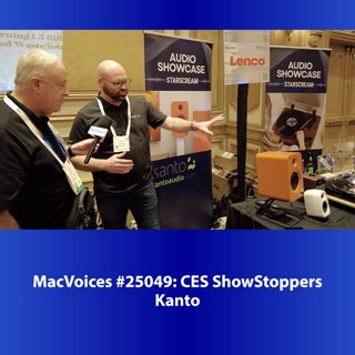 MacVoices #25049: CES ShowStoppers - Kanto