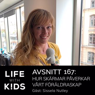 167-Hur skärmar påverkar vårt föräldraskap