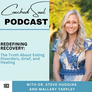 Redefining Recovery: The Truth About Eating Disorders, Grief, and Healing with Mallary Tarpley