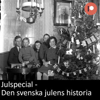 Julspecial - Den svenska julens historia