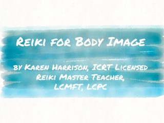 Reiki for Body Image