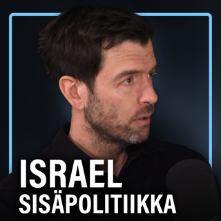 Israelin sisäpolitiikka, siirtokunnat ja Hamasin terrori (Dennis Mitzner) | Puheenaihe 424