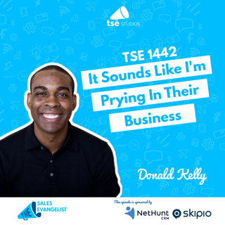 It Sounds Like I'm Prying In Their Business | Donald Kelly - 1442