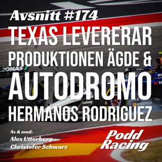 174. Texas Levererar, Produktionen Ägde & Autodromo Hermanos Rodriguez