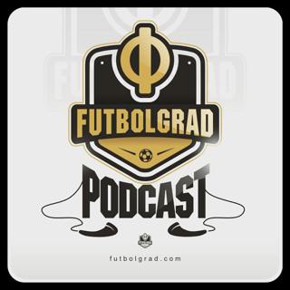 Futbolgrad Podcast - Early World Cup Predictions