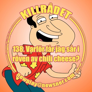 138 Frågor: Varför får jag sår i röven av chili cheese?