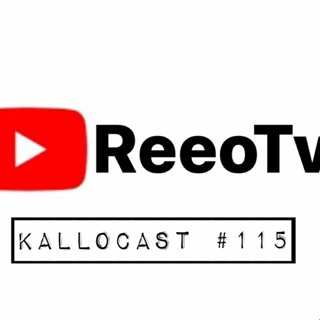 115. KalloCast: BB-Reeo pääsi finaaliin, Suomi ei - "Oli Youtubenkin edelläkävijä"