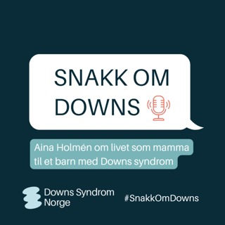 Aina Holmén om livet som mamma til et barn med Downs syndrom