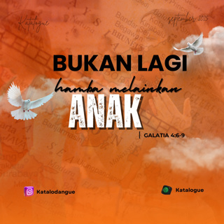 Bukan Lagi Hamba Melainkan Anak