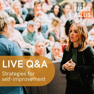 753: LIVE Q&A | Strategies for Self-Improvement