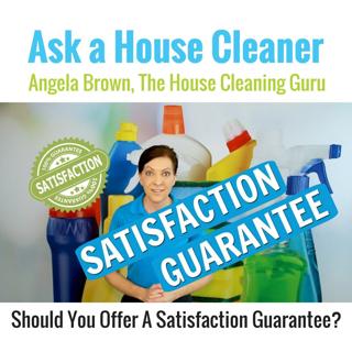 Satisfaction Guarantee For House Cleaning Service