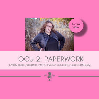 OCU 2: Organizing all that paperwork