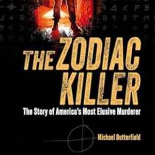 Michael Butterfield - The Zodiac Killer