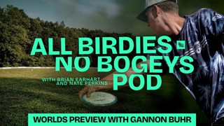 Worlds Preview w/ Gannon Buhr feat. Shot iQ | All Birdies No Bogeys Podcast