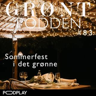 #83 Sommerfest i det grønne