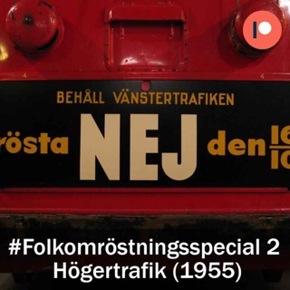 Folkomröstningen om högertrafik 1955 (Special #2)