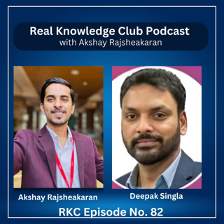 Deepak Singla The journey from 0 to 7 Figures I Real Knowledge Club Show : 82