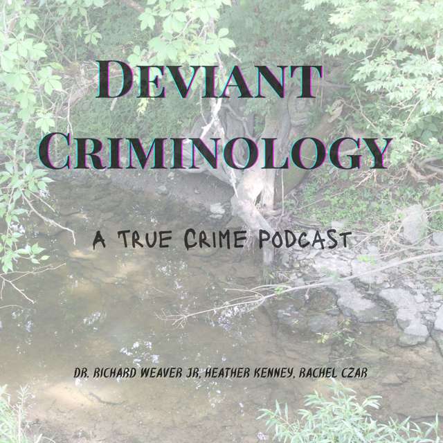Deviant Criminology