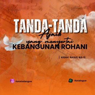 Tanda-Tanda Ajaib Yang Menyertai Kebangunan Rohani
