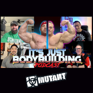 It's Just Bodybuilding 330 Martin Fitzwater V Nick Walker 2025 Fr Ron Harris