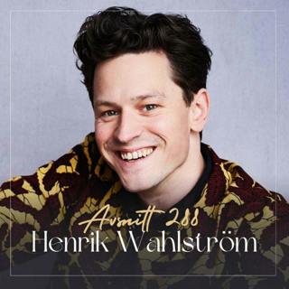 288. Henrik Wahlström - Är bipolaritet en superkraft?