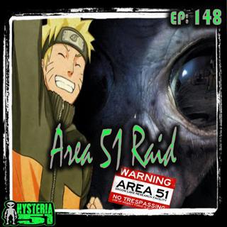 Storm Area 51: They Can, In Fact, Stop All of Us | 148