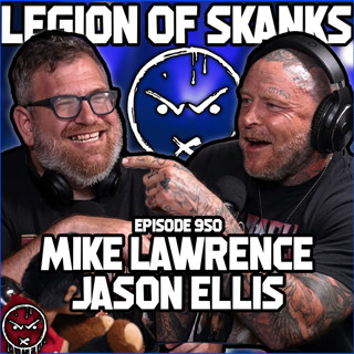 Mike Lawrence & Jason Ellis - I Don't Gay My Friends - Episode 950