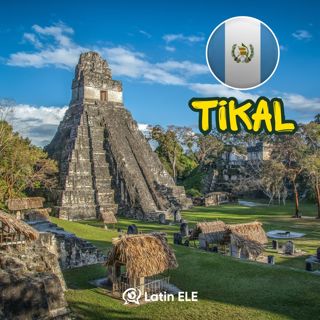 #50 - What Makes Tikal Special? 🇬🇹 (Spanish Listening Practice)