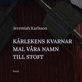 Kärlekens kvarnar mal våra namn till stoft