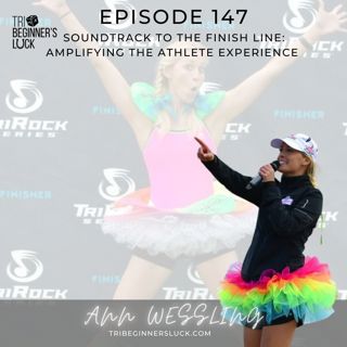 Soundtrack to the Finish Line: Amplifying the Athlete Experience with Ann Wessling
