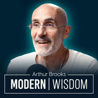 Harvard Professor: Why Nothing Feels Real Anymore - Arthur Brooks - #1109