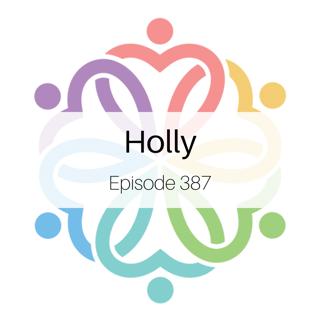 Ep 387 - Holly