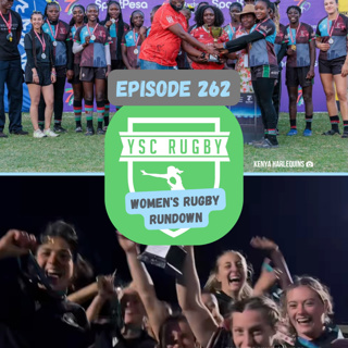 Historic Black Ferns Win, Fiji Thriller, Canada FISU Crown, and Quins Queens Take Embu 7s | WRR 262