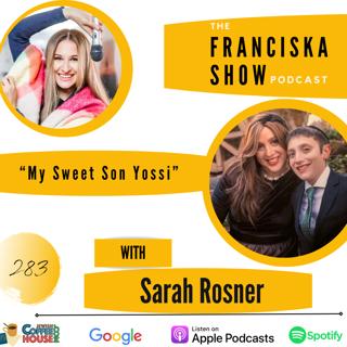 "My Sweet Son Yossi" - with Sarah Rosner