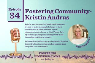EP 34: Fostering Community-Kristin Andrus
