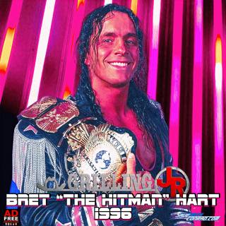 Episode 62: Bret Hart 1996