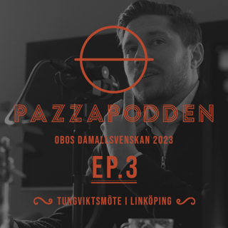 EP. 3: Tungviktsmöte i Linköping