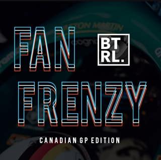 Fan Frenzy - Canadian GP Edition