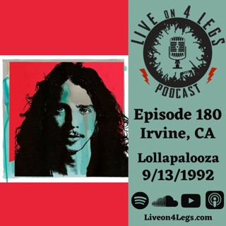 Episode 180: Lollapalooza - Irvine, CA - 9/13/1992