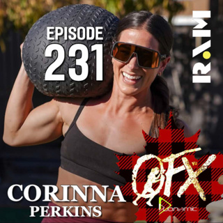 OFX EPISODE 231: NUTRITION WITH CORINNA PERKINS.
