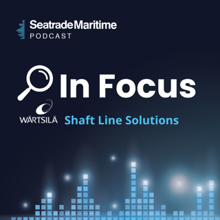 In Focus: Shaft line innovations with Wӓrtsilӓ Shaft Line Solutions