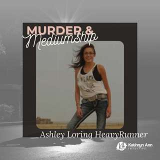 42. Where is Ashley Loring HeavyRunner?