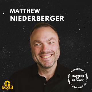 Matthew Niederberger: Customer Data Platforms in the face of consolidation, modularization, and privacy compliance