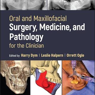 Oral and Maxillofacial Surgery, Medicine, and Pathology for the Clinician