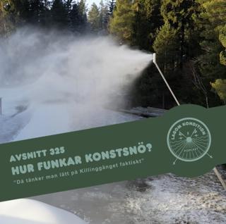 325. Hur funkar konstsnö?