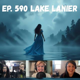 Ep. 590 - Lake Lanier