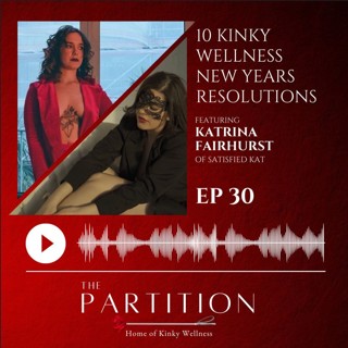 10 Kinky Wellness New Years Resolutions + Satisfied Kat