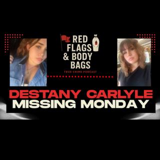 Missing Monday: Destany Carlyle