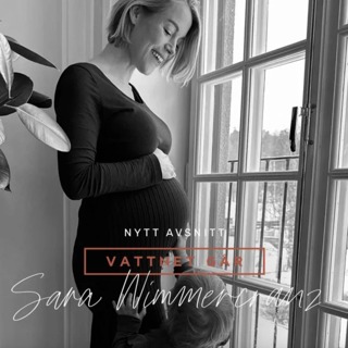 716. Vattnet Går - Sara Wimmercranz, "Jag gav upp helt, då blev jag gravid!" (Repris)